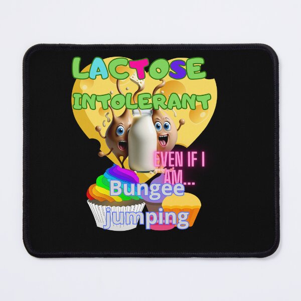 Item preview, LACTOSE FREE LACTOSE INTOLERANT BUNGEE JUMPING designed and sold by carlos crane.