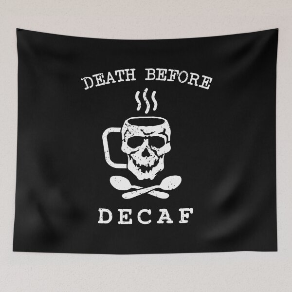 Item preview, Death > Decaf designed and sold by CCCDesign.