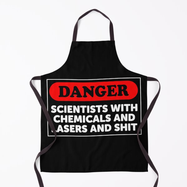 Item preview, Danger: Scientists With Chemicals And Lasers And Shit designed and sold by ScienceCorner.