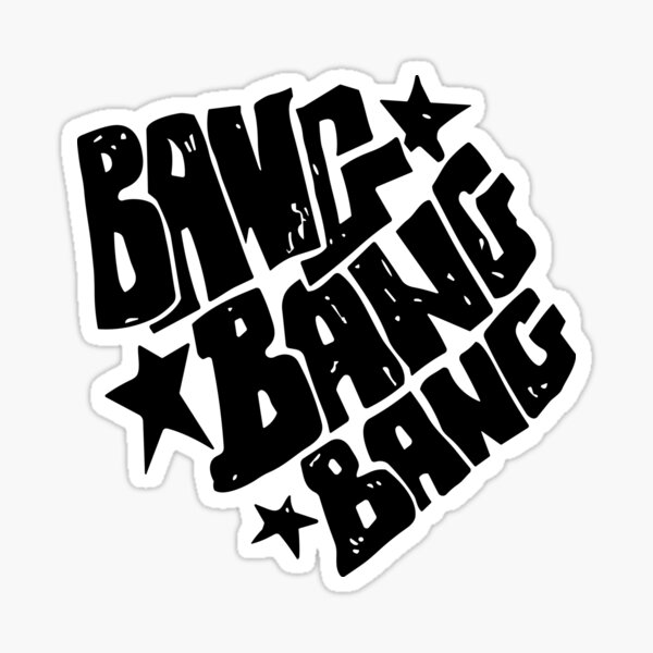 Bang Bang Bang Vintage Typography Sticker