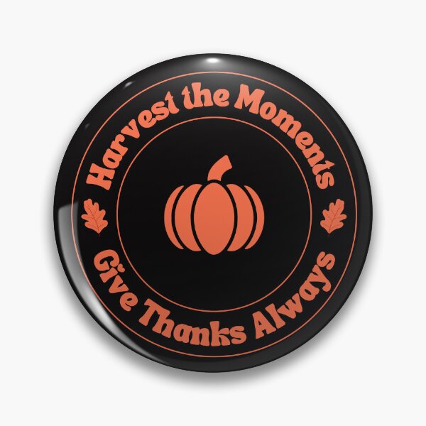Item preview, Harvest the Moments - Thanksgiving Quote - Happy Thanksgiving  designed and sold by stylishdzign.