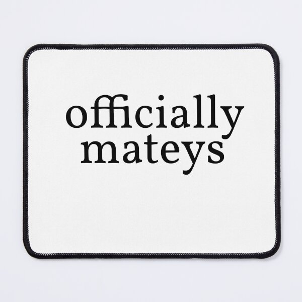 Item preview, Officially Mateys designed and sold by hashnan21.