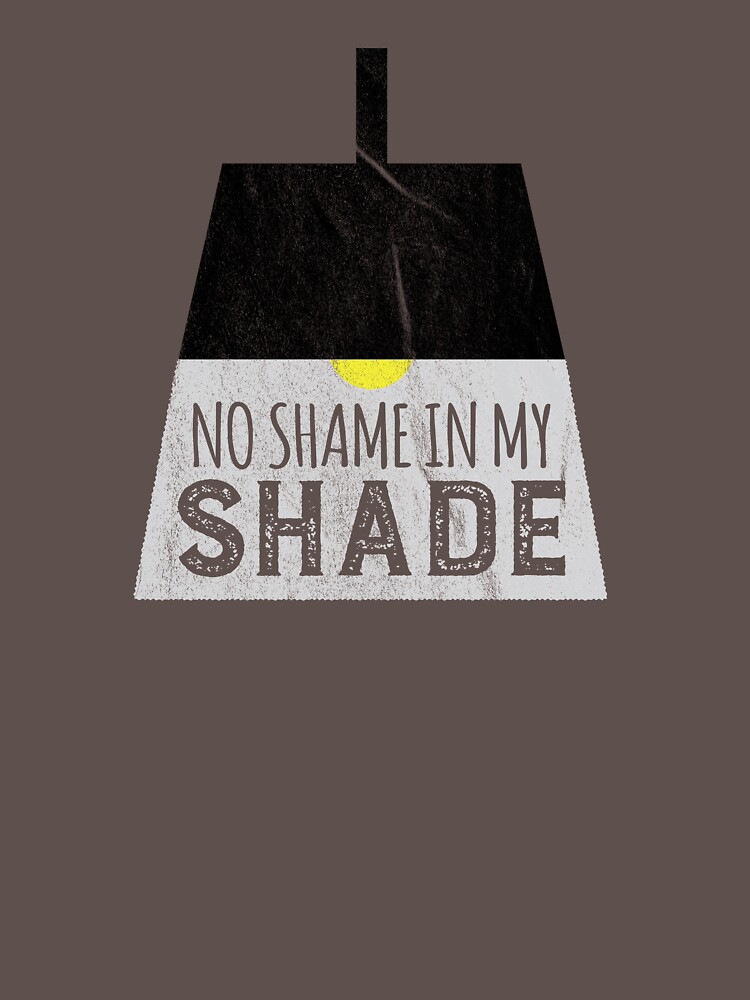 no shame t shirt