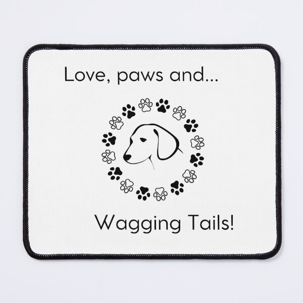 Item preview, Love, Paws, and Wagging Tails dog doggy puppy love designed and sold by Rukyta.