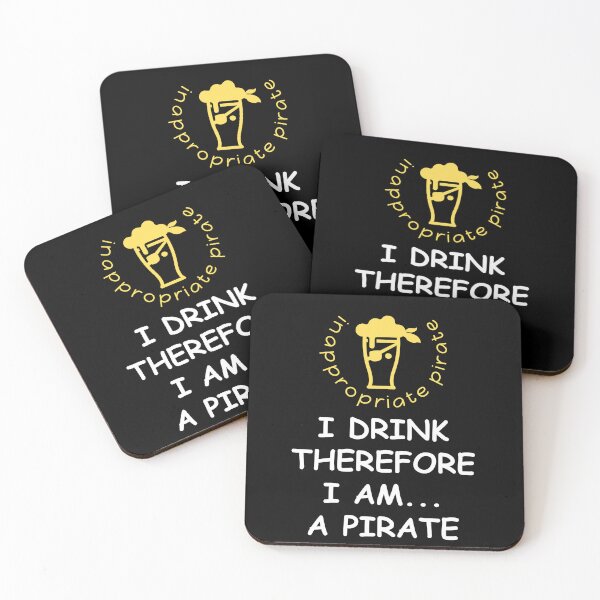 Item preview, Inappropriate Pirate - I Drink Therefore I am designed and sold by Piratepuns.