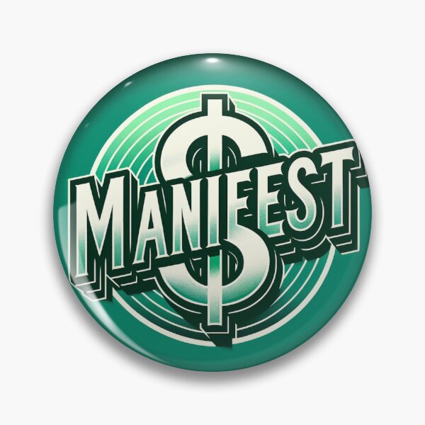 Item preview, Money green 'manifest' overlaying bold '$' symbol." designed and sold by Manifest-Club.