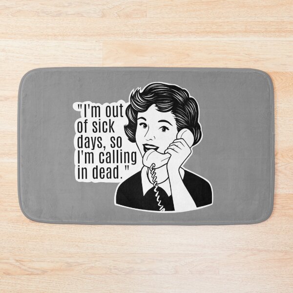 Item preview, Job humor, sarcasm, funny girl designed and sold by Tim Addison.