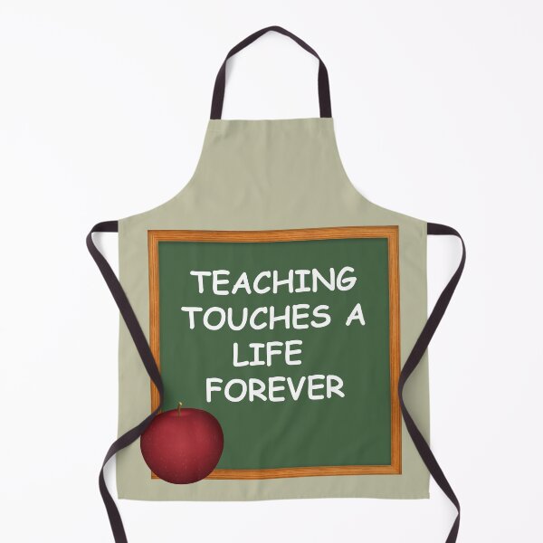 Item preview, TEACHING TOUCHES A LIFE FOREVER designed and sold by carolina1.