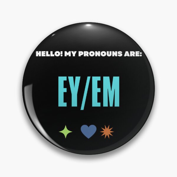 Item preview, Pronoun Pins (ey/em) designed and sold by JulieDoobydoo.