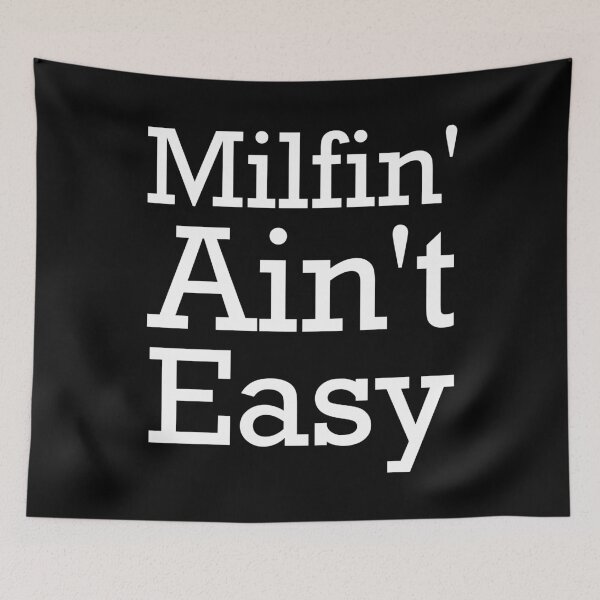Item preview, Funny Mother's Day Milfin' Ain't Easy designed and sold by Nouri King.