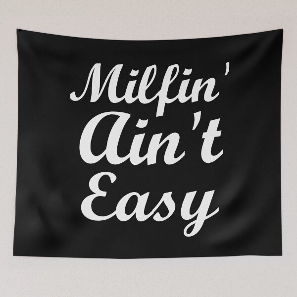 Item preview, Funny Mother's Day Milfin' Ain't Easy designed and sold by Nouri King.
