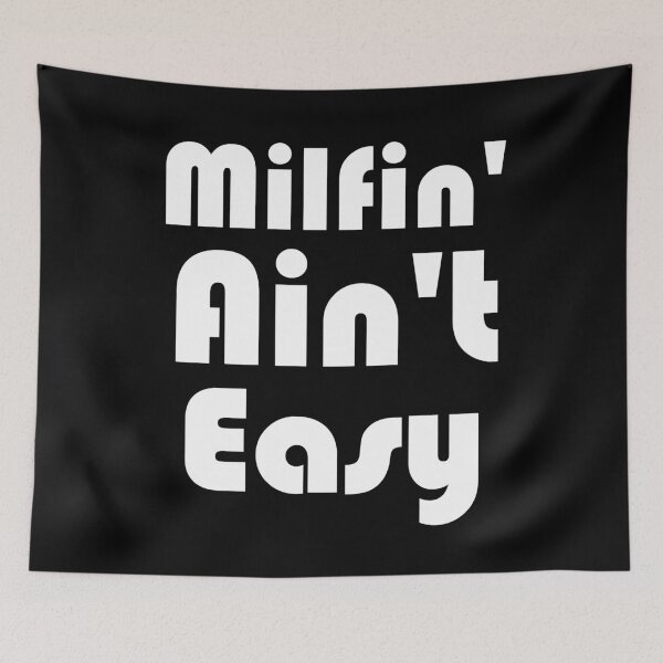 Item preview, Funny Mother's Day Milfin' Ain't Easy designed and sold by Nouri King.