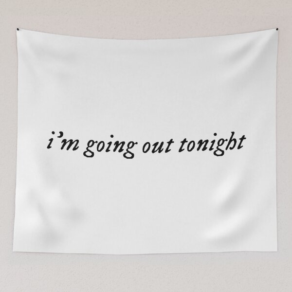 Item preview, by the way, I'm going out tonight designed and sold by sarabye.
