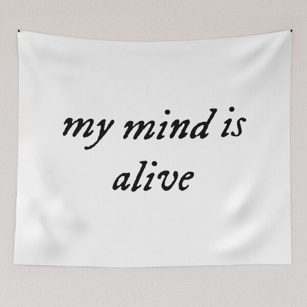 Item preview, my mind is alive  designed and sold by sarabye.