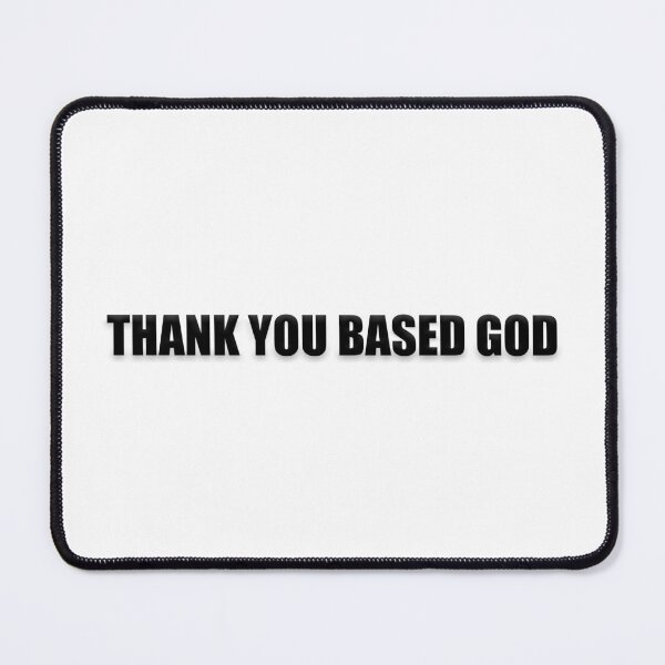 Item preview, Thank You Based God designed and sold by Gotta Escape.