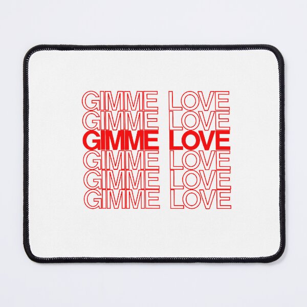 Item preview, gimme love designed and sold by Snack Pack.