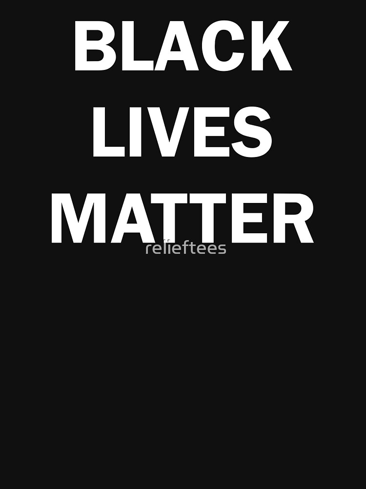 Thumbnail 7 of 7, Essential T-Shirt, Black Lives Matter designed and sold by relieftees.