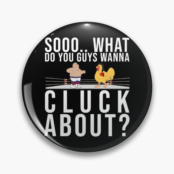 Item preview, What Do You Wanna Cluck About designed and sold by GayPrideShopUK.