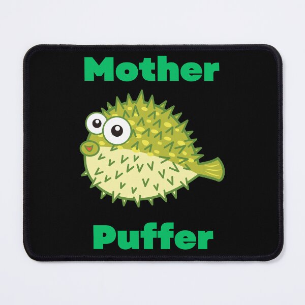 Item preview, Mother Puffer Funny Pun  designed and sold by caFUNated.