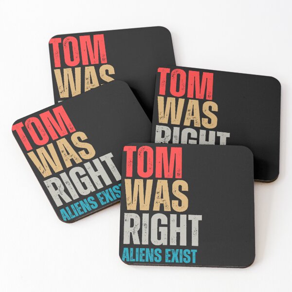 Item preview, Tom Was Right Aliens Exist designed and sold by Kidadesigns.