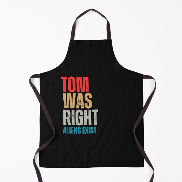 Item preview, Tom Was Right Aliens Exist designed and sold by Kidadesigns.