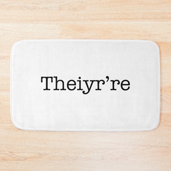 Item preview, Theiyr're - Their There They're Grammar designed and sold by maniacfitness.