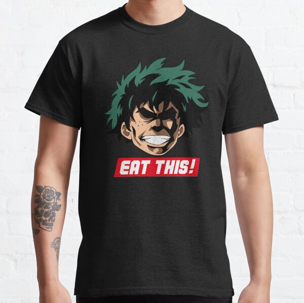 Midoriya "Eat This" Classic T-Shirt