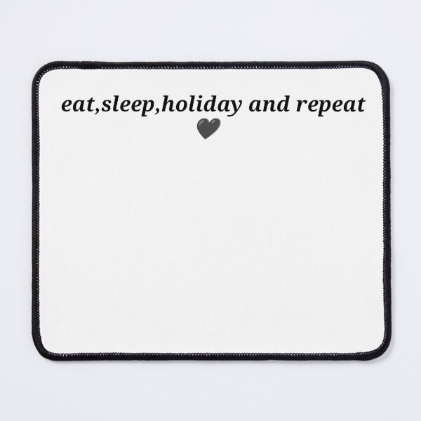 Item preview, Pretty eat sleep holiday designed and sold by LoveDaisyShop.