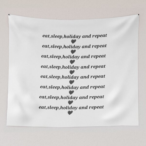Item preview, Pretty eat sleep holiday and repeat  designed and sold by LoveDaisyShop.