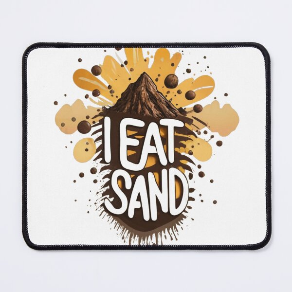 Item preview, I Eat Sand Funny Quote designed and sold by Osa-Store.