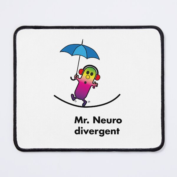 Item preview, MR neurodivergent designed and sold by naiverider.