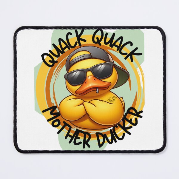 Item preview, Quack Quack Mother Ducker designed and sold by Fr0mtheMachine.