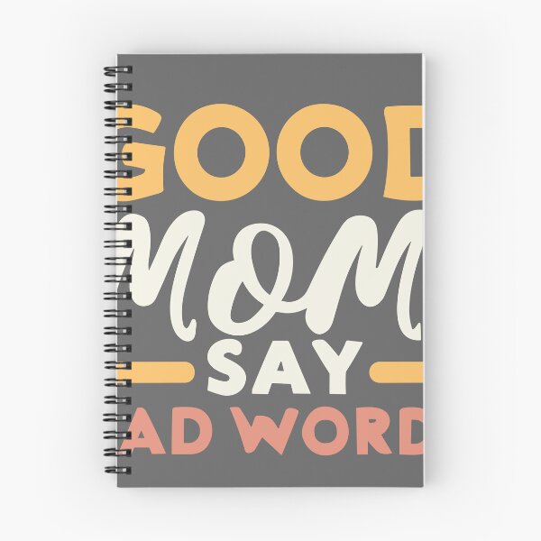 Item preview, Good Moms Say Bad Words designed and sold by DonDiLuca.