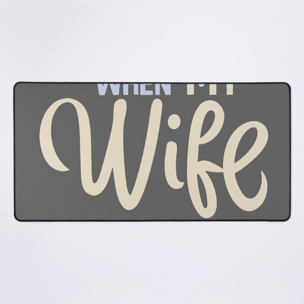 Item preview, I Love It When My Wife Lets Me Play Video Games designed and sold by DonDiLuca.