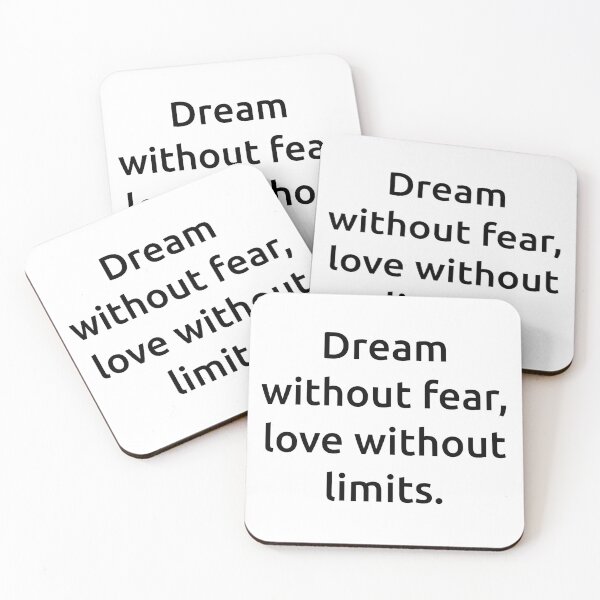 Item preview, Dream without fear, love without limits. designed and sold by IMCDT.