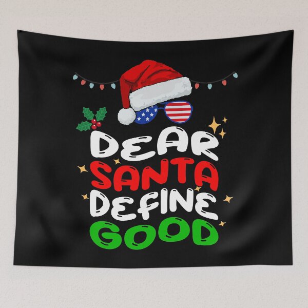 Item preview, Dear Santa Define Good I Can Explain Elf Squad Christmas Tee Funny Are You Naughty or Nice Birthday December  designed and sold by BunBuntheDog-.