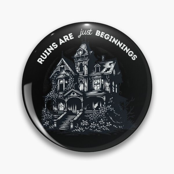 Item preview, “Ruins are just beginnings”, urbex slogan designed and sold by VoilaPrint.