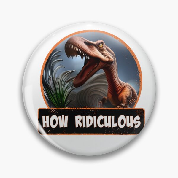 Item preview, How Ridiculous designed and sold by Wilcox PhotoArt.