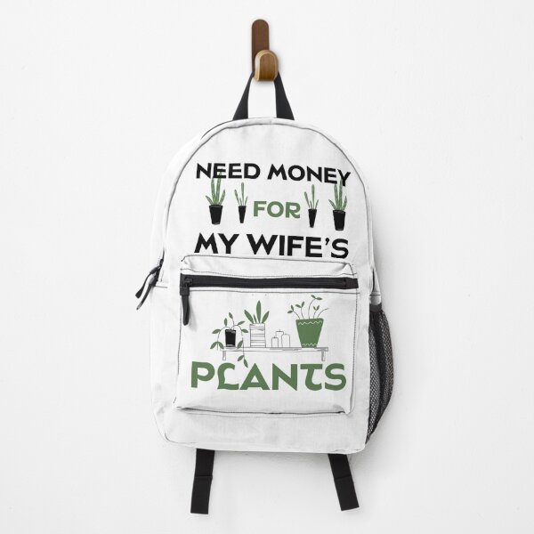 Item preview, Plant Humor: Need Money for My Wife’s Plants designed and sold by Natureclectic.