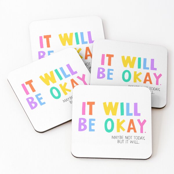Item preview, It Will Be Okay designed and sold by heysmilegirl.