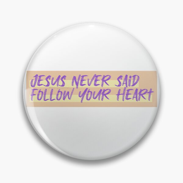 Item preview, Jesus Never Said: Follow Your Heart (Purple, Tan) designed and sold by That-Good-News.