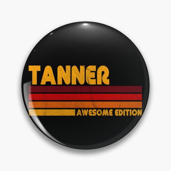 Item preview, Tanner Awesome Edition designed and sold by BYNDART.