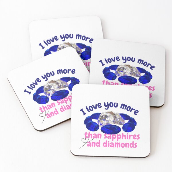Item preview, I love you more than sapphires and diamonds designed and sold by VonLogaart.