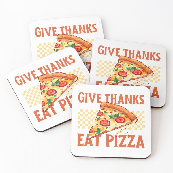 Item preview, Pizza Thanksgiving, Give Thanks Eat Pizza: Pizza Delight Design designed and sold by AryaSubramanian.