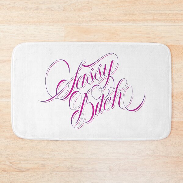 Item preview, Sassy B*tch designed and sold by brianhillDESIGN.