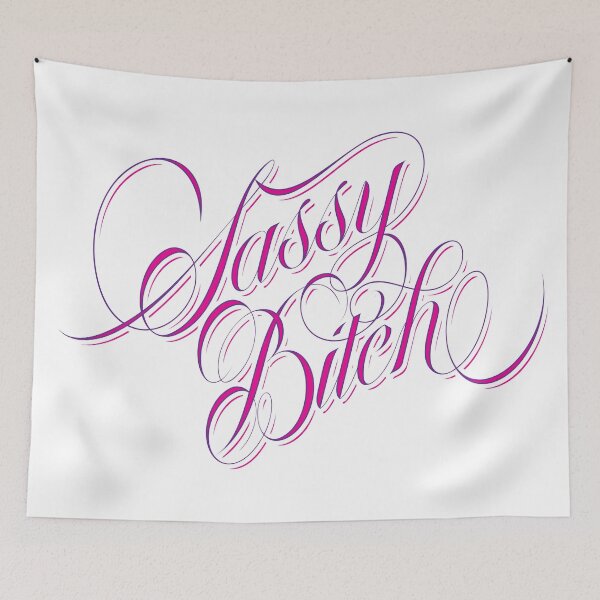 Item preview, Sassy B*tch designed and sold by brianhillDESIGN.