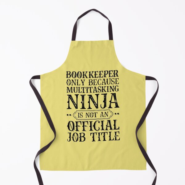 Item preview, Bookkeeper Only Because Ninja Funny designed and sold by kamrankhan.