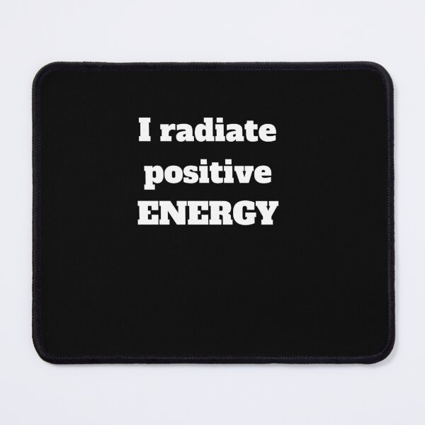 Item preview, I radiate positive ENERGY designed and sold by CoolAR.