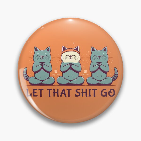 Item preview, Let That Shit Go 038 designed and sold by ZenHorn.