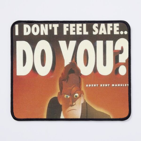 Item preview, Kent Mansley: I don’t feel safe… Do you? designed and sold by mvelas17.